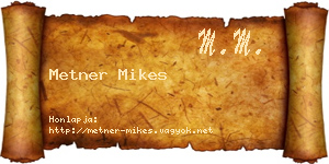 Metner Mikes névjegykártya